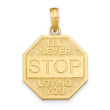 14k-polished-ill-never-stop-loving-you-stopsign-pendant-SolomonJeweler-Wichita-KS-CustomJewelry